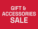 Gift & Accessories Sale